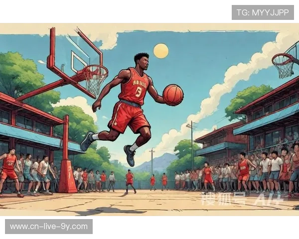 篮球风云再起：探索NBA赛场背后的精彩故事与球员成长轨迹