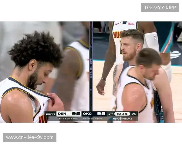 掘金与雷霆激战正酣 谁能在这场碰撞中脱颖而出