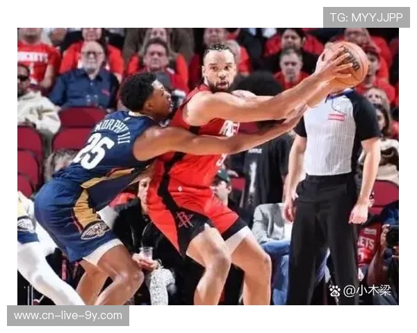 2018年火箭队与鹈鹕队精彩对决回顾及赛后分析